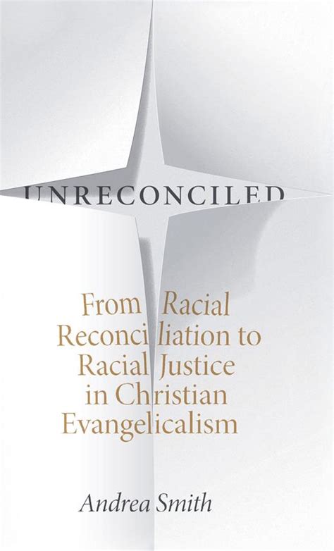 Index Unreconciled From Racial Reconciliation To Racial Justice In