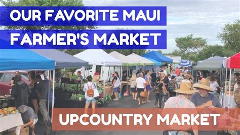 Upcountry Maui Farmers Market A Taste Of Paradise Ep 37 Youtube