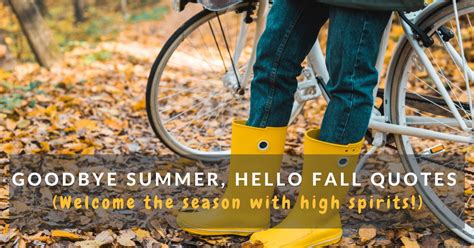 70 Goodbye Summer Hello Fall Quotes 2023 Mums Invited