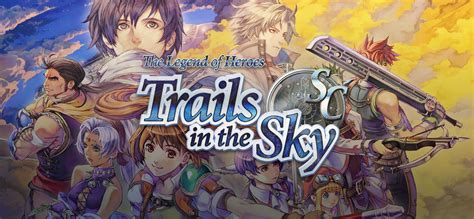 The Legend Of Heroes Trails In The Sky Sc On