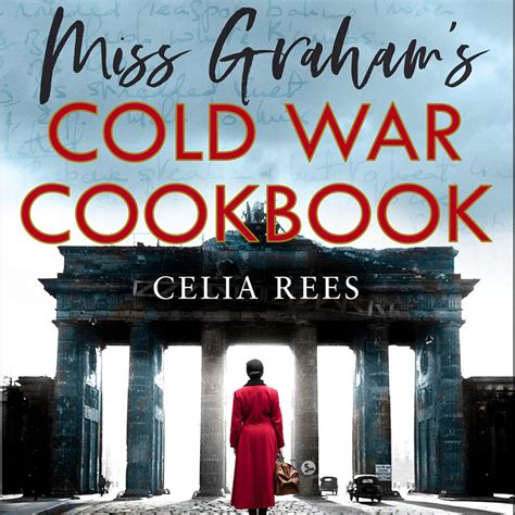 Miss Grahams Cold War Cookbook 9780008434694 Celia Rees