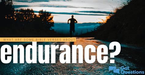What Are Some Bible Verses About Endurance