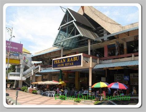 Search for the cheapest discounted hotel and motel rates in or near alor setar no 40 jalan kampung perak, alor setar, 05100 malaysia. JomMaiKedah: Interesting Place at Kedah : Pekan Rabu
