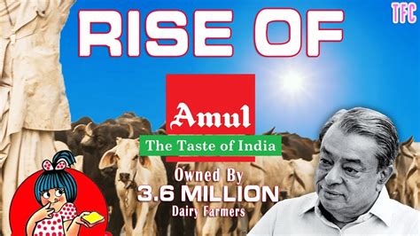 Rise Of Amul Owned By Million Dairy Farmers Verghese Kurien