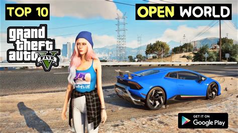 Top 10 Open World Games Like Gta 5 For Android 2022 Best Open World