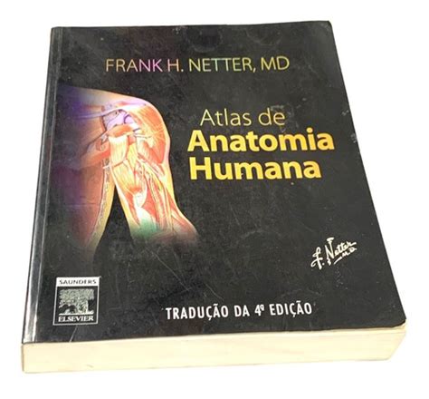 Livro Atlas De Anatomia Humana Frank H Netter Parcelamento Sem Juros