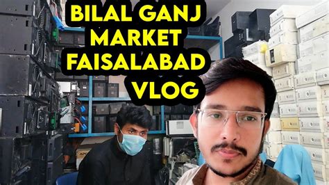 Tour To Bilal Gang Market Faisalabad Bilal Ganj Market Biggest Market