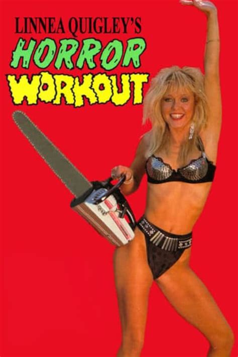 Linnea Quigleys Horror Workout 1990 — The Movie Database Tmdb