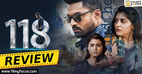 Starring nandamuri kalyan ram and directed by kv guhan, it has nivetha thomas in a key role. 118 Movie Review & Rating - Filmy Focus