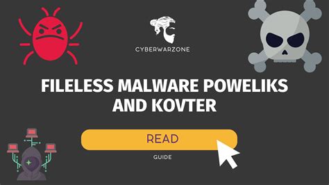 Fileless Malware Poweliks And Kovter Cyberwarzone