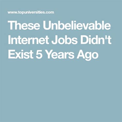 These Unbelievable Internet Jobs Didnt Exist 5 Years Ago Internet