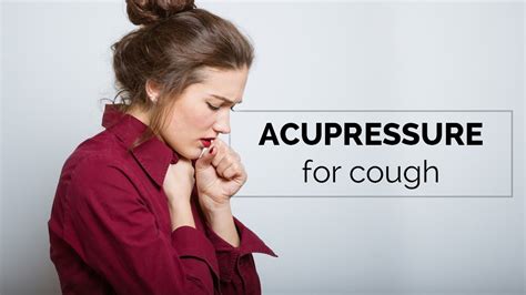 Acupressure Points For Cold And Cough