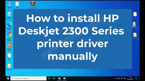 How To Install Hp Deskjet 2300 Series Printer Driver Manually By Using