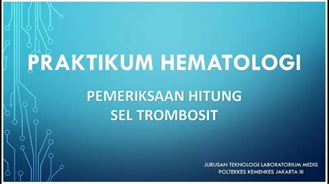 Pemeriksaan Hitung Jumlah Sel Trombosit Youtube