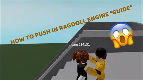 How To Push In Ragdoll Engine Guide Youtube
