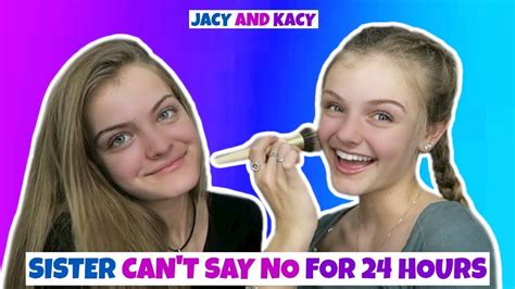 Sister Cant Say No For 24 Hours Challenge ~ Jacy And Kacy Youtube