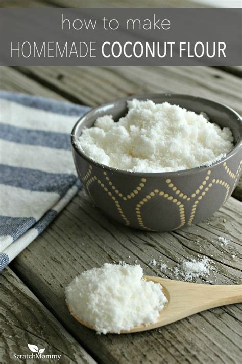 How To Make Homemade Coconut Flour Pronounce Scratch Mommy