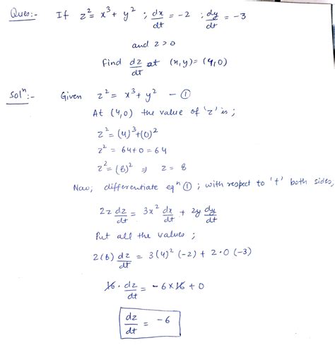 [solved] if z 2 x 3 y 2 dx dt −2 dy dt −3 and z 0 find dz dt at