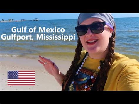 Gulf Of Mexico Gulf Coast Gulfport Mississippi Travel Vlog