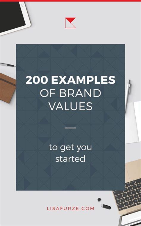 List Of 200 Examples Of Brand Values To Get You Started Lisa Furze