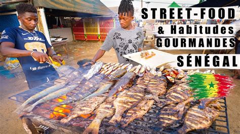 Que Mangent Les S N Galais Habitudes Gourmandes Street Food Plats