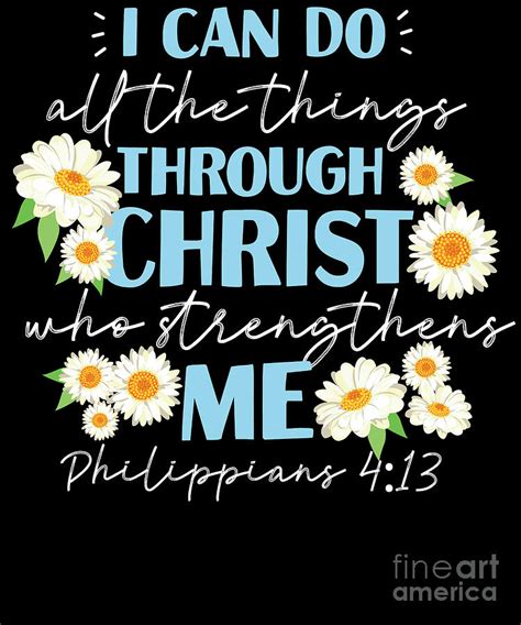 Bible Verse I Can Do All The Things Through Christ Who Strengthens Me