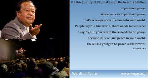 On This Journey Of Life Make Sure The Heart Prem Rawat