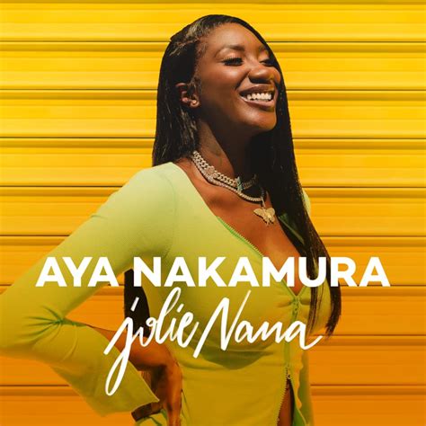 Aya Nakamura Faut Pas Me Chercher - Aya Nakamura - Jolie Nana Lyrics | AfrikaLyrics