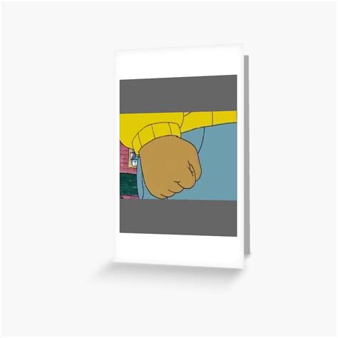 arthur s clenched fist meme greeting card for sale by andy7584324 redbubble