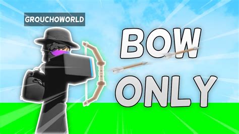Bow Only Challenge 💀 Roblox Bedwars Youtube