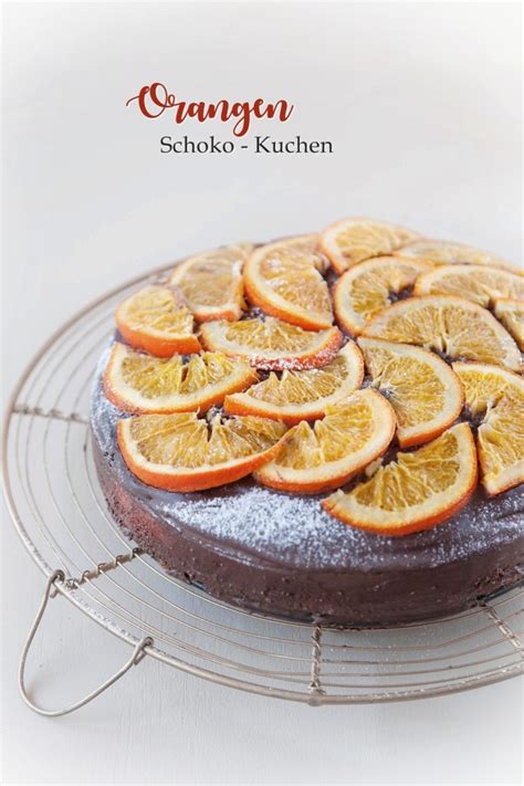 Oder über nacht trocknen lassen. Süßes aus der Winterküche: Saftiger Orangen-Schoko-Kuchen ...