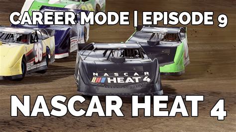 Nascar Heat 4 Career Mode Episode 9 Youtube