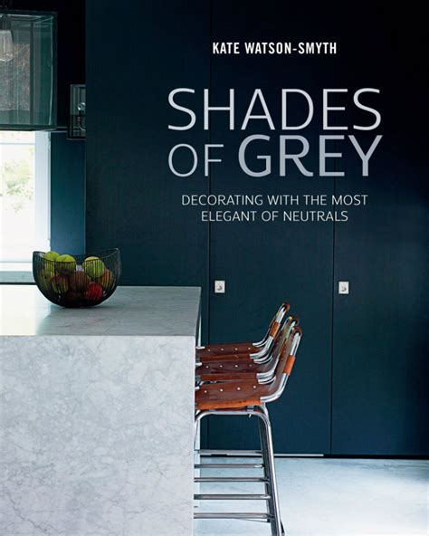 Best Interior Design Styles Books Decorating Ideas With Shades Of Grey