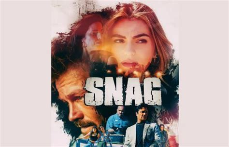 Snag 2023 Movie Trailer Release Date Startattle