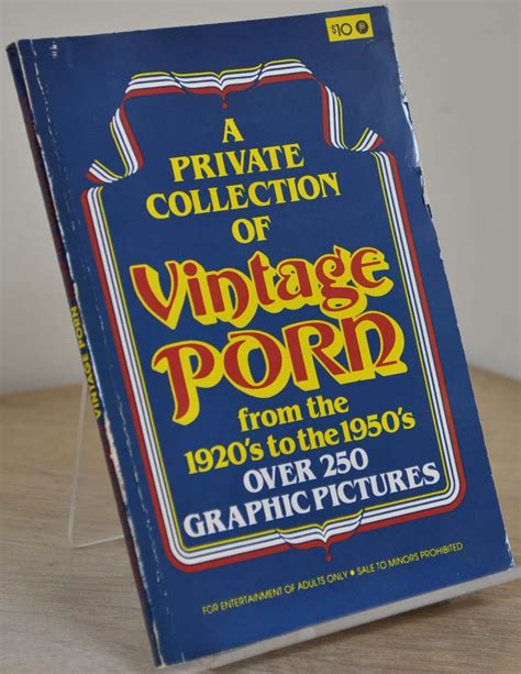 A Private Collection Of Vintage Porn From The 1920s To The 1950s By