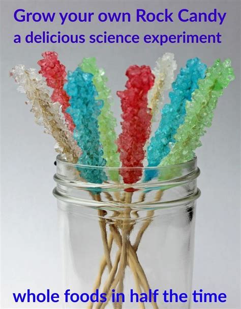 This experiment was quite a challenge for us, and quite the experiment! Homemade Rock Candy - A Delicious Science Experiment ...