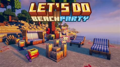 Lets Do Beach Party Minecraft Mod Showcase Mod Review Youtube