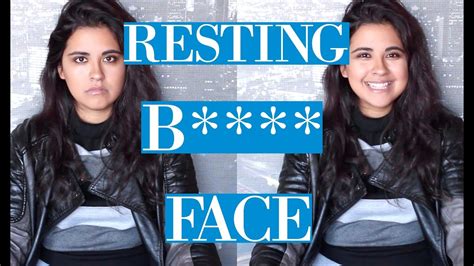 Annoying Things About Resting B Face Rbf Youtube