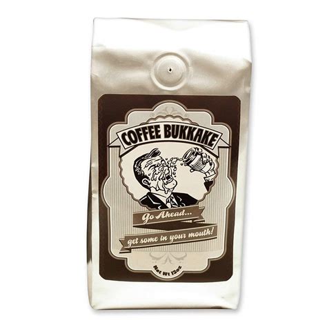 Coffee Bukkake Mouth Worthy Blended Coffee Flavored With