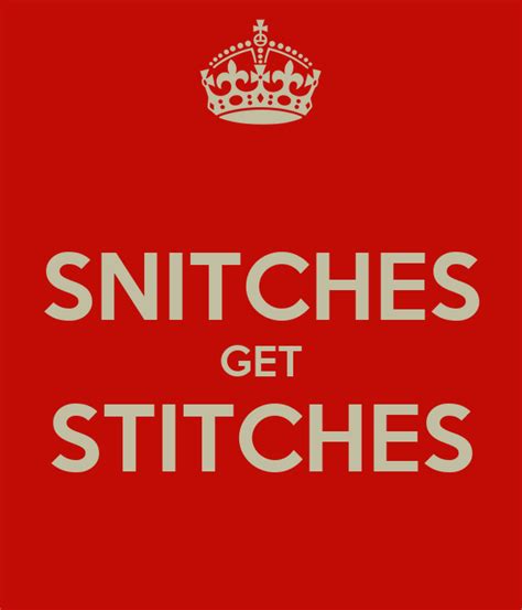 snitches get stitches poster farx keep calm o matic