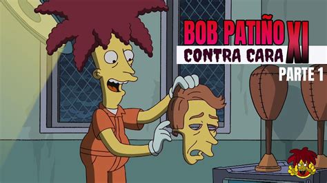 Bob Patiño Vs Bob Patiño Hola Bart Contra Cara Bob Patiño 11 Parte 1 Youtube