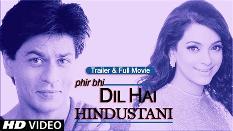 Phir bhi dil hai hindustani | title track | juhi chawla, shah rukh khan | now in hd. Phir Bhi Dil Hai Hindustani | Trailer & Full Movie Subtile ...