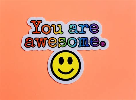 You Are Awesome Sticker Positive Sticker Encouraging Etsy