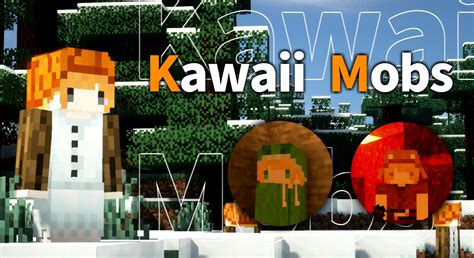 Kawaii Mobs ~with The Cute Girls~ Minecraft Texture Pack