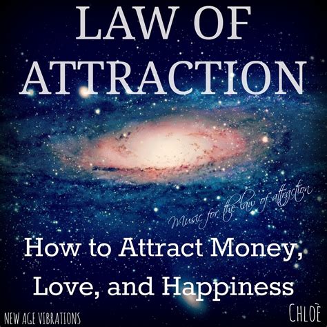 Law Of Attraction How To Attract Money Love And Happiness Chloé