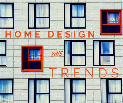 Home Design Trends Of 2015 And Finding Them In Nashville Ashley