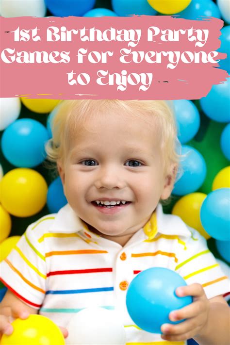 1st Birthday Party Games For Everyone To Enjoy Even The Adults Fun