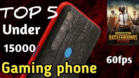 Top 5 Best Gaming Phone Under 15000 Budget In May 2020 Youtube