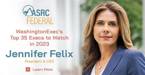 Asrc Federal On Linkedin Top 35 Execs To Watch In 2023 Washingtonexec 14 Comments