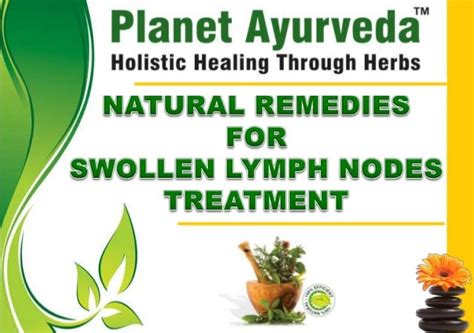 Natural Remedies For Swollen Lymph Nodes Treatment